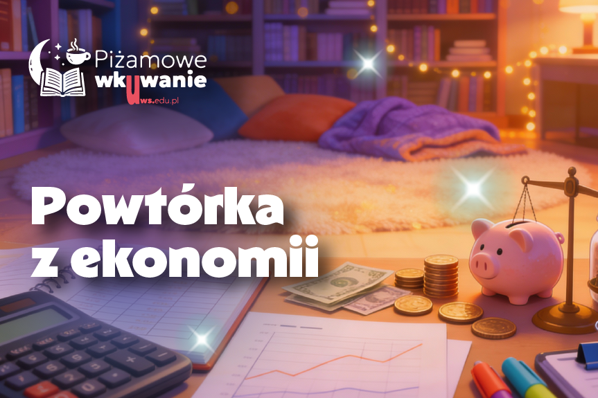 Powtórka z ekonomii.